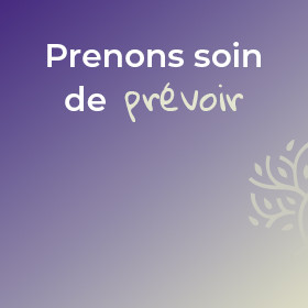 prenons soin de prévoir